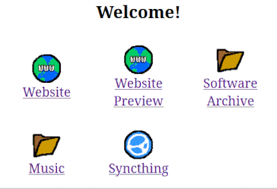 'Welcome!' A menu of icons with labels: 'Website', 'Website Preview', 'Software Archive', 'Music', 'Syncthing'. 